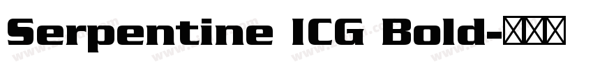 Serpentine ICG Bold字体转换